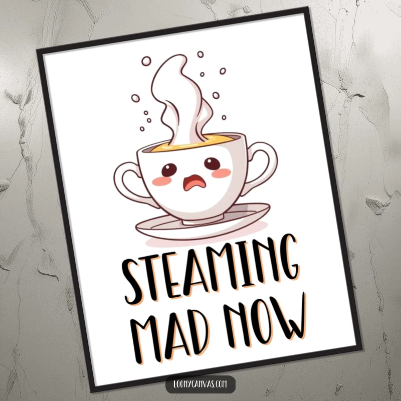 Funny digital art print of a startled teacup character with steam erupting like a geyser, capturing a moment of comical surprise.
