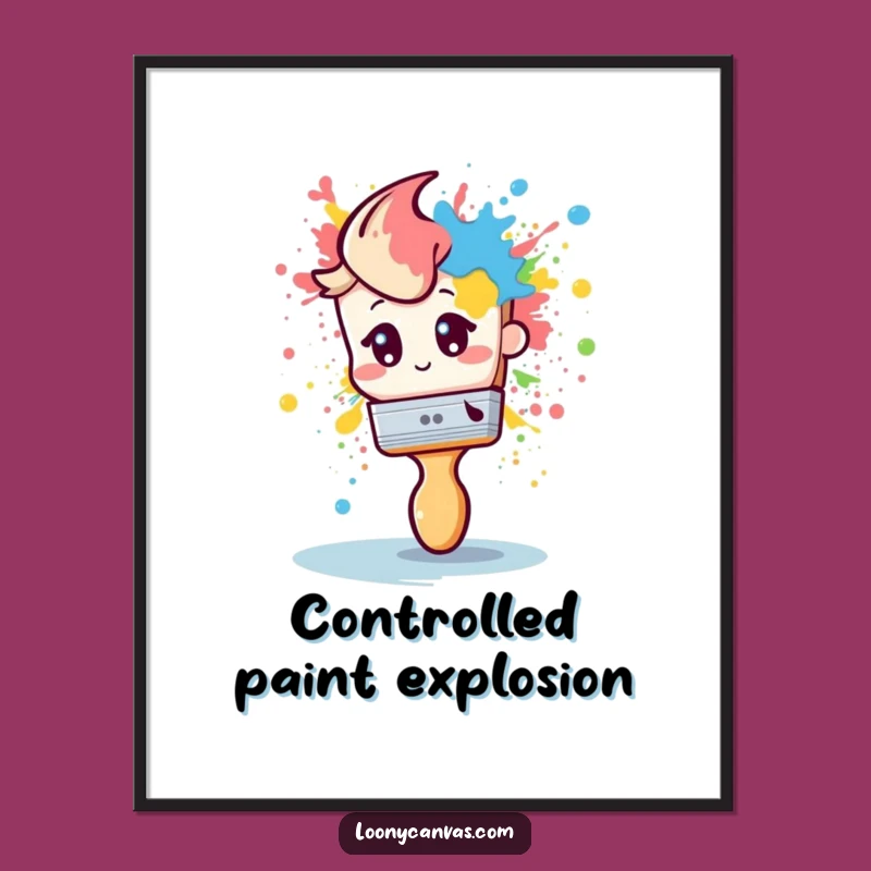 Funny Shy Paintbrush Poster: Dramatic Art Splatter Decor