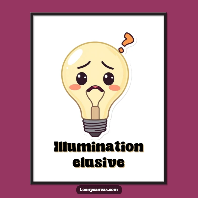 Funny Confused Lightbulb Poster - Decorate Your Space with Puzzling Art