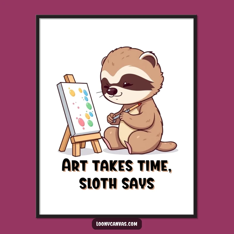 Funny Printable Wall Art: Slow Sloth Painting Free Downloadable Art for Home