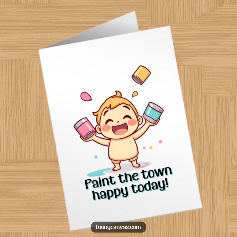 Funny Free Printable Birthday Card: A jolly character happily juggling multiple colorful paint cans, mid-celebration.