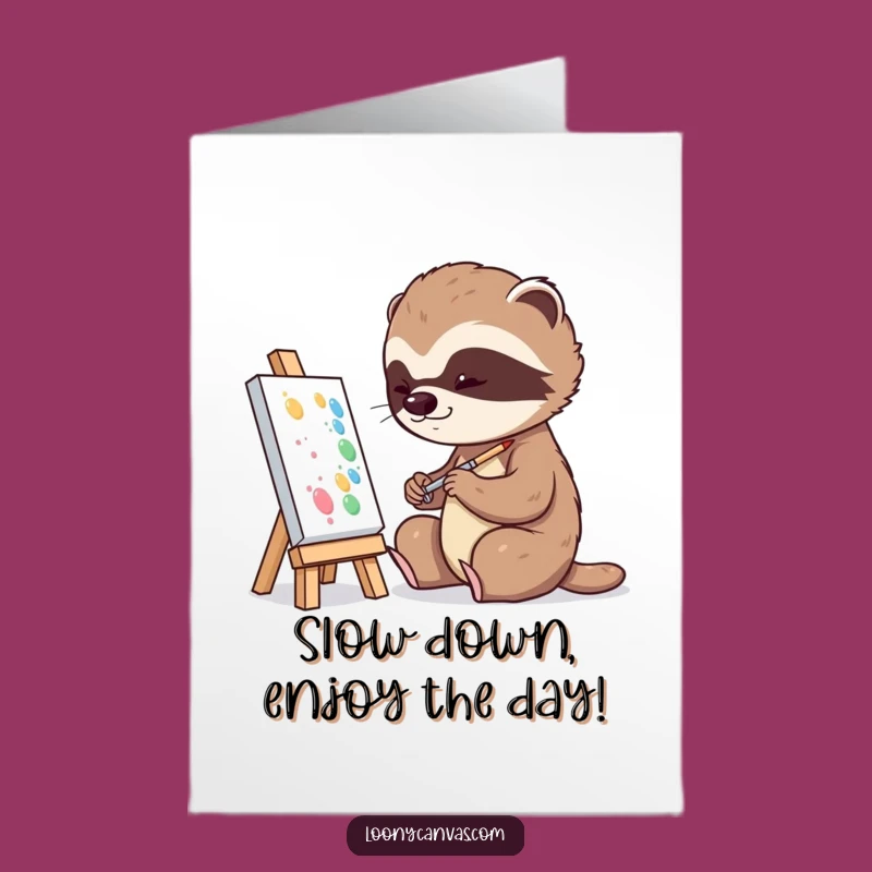 Free Printable Birthday Card: Slow Sloth Painting Funny Sloth Downloadable Gift