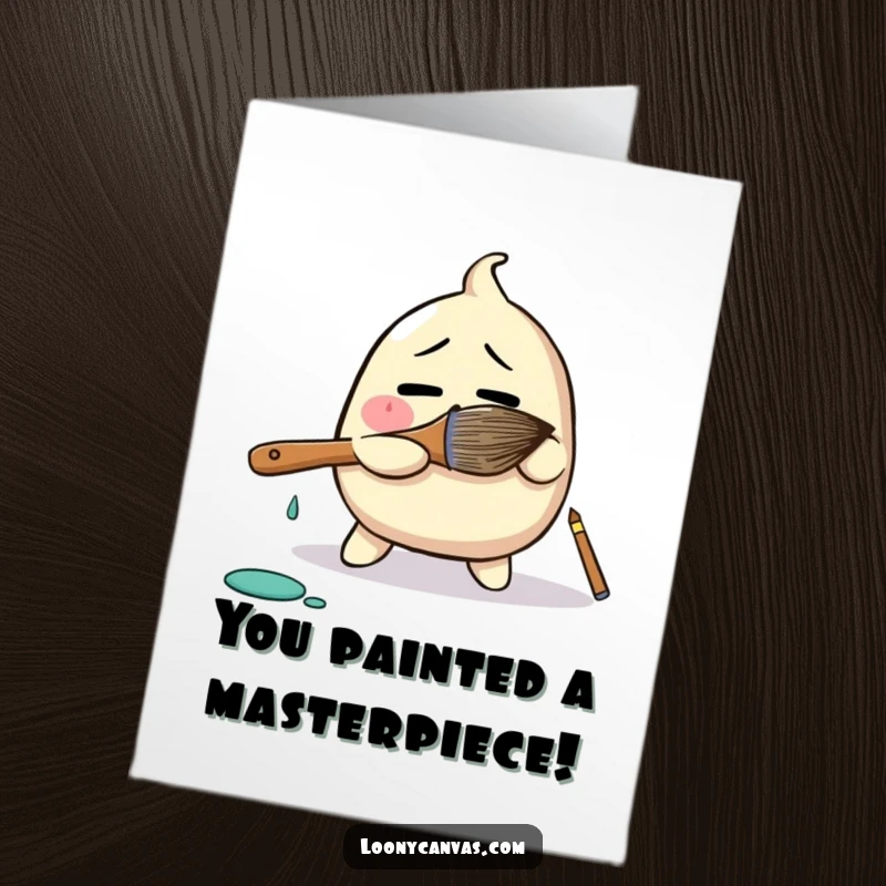 Funny free printable congratulations card: a bewildered blob character wrestling a giant paintbrush.