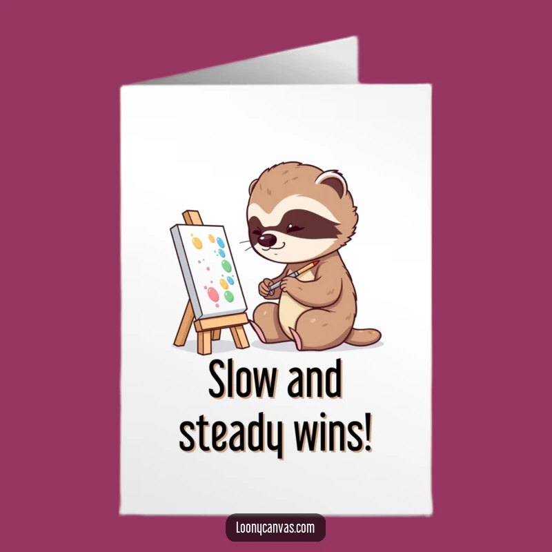 Free Printable Congrats Card: Slow Sloth Painting Funny Sloth Downloadable Gift