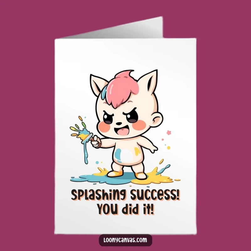 Free Printable Congrats Card: Mischievous Paint Splatter Funny Downloadable Gift