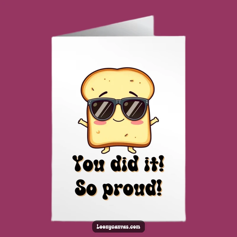 Free Printable Toast Congratulations Card: Giggling Sunglasses Character Humorous Downloadable