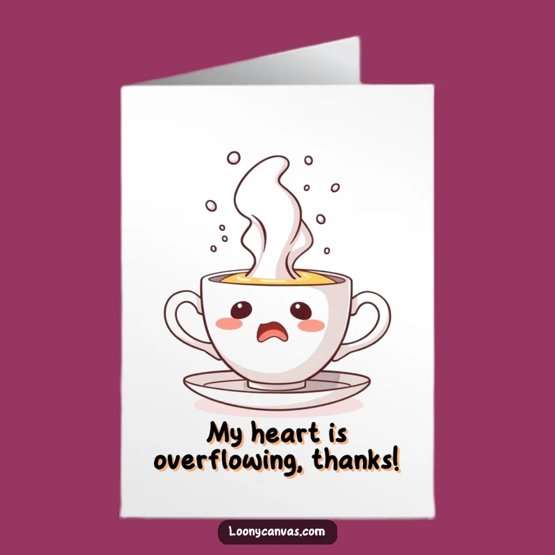 Free Printable Teacup Thank You Card: Startled Geyser Steam Humorous Downloadable