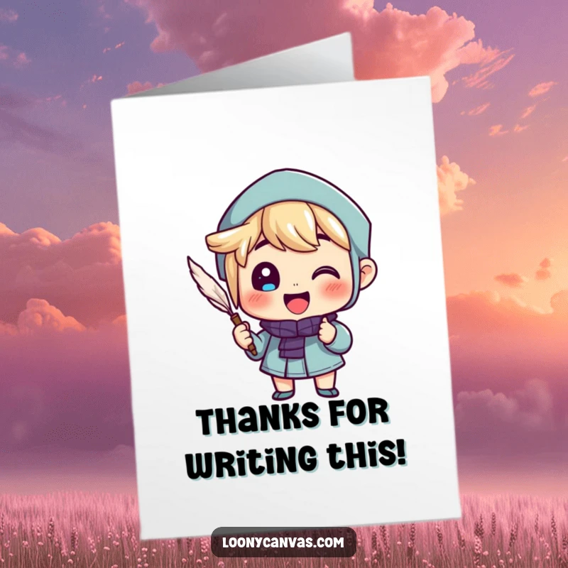 Funny Free Printable Thank You Card: A cheerful character writing with a quill, expressing thanks humorously.