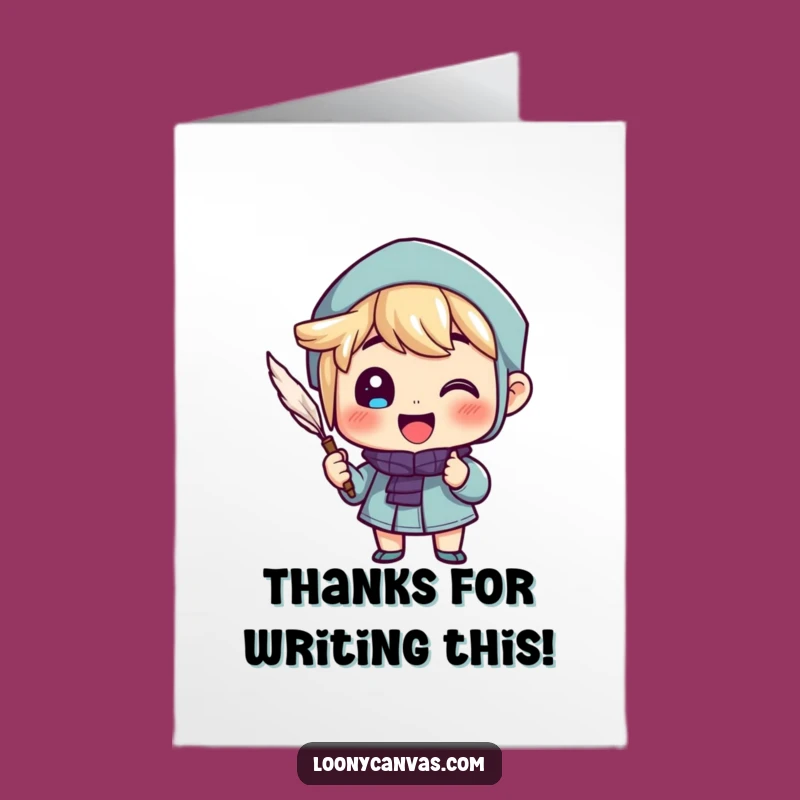 Free Printable Thank You Card: Cheerful Quill Writer's Funny Downloadable Gift for Expressing Gratitude