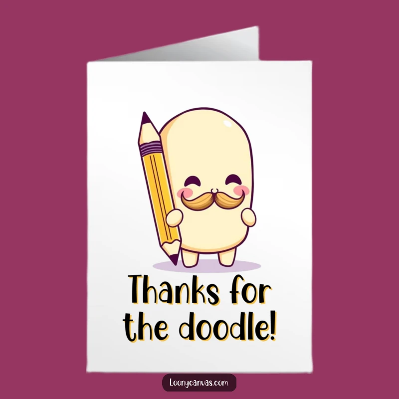 Free Printable Thank You Card: Kawaii Pencil's Mustache Doodle, Heartfelt Funny Gift