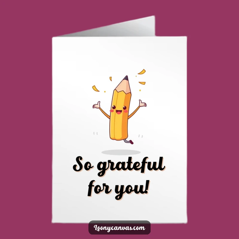 Free Printable Cheerful Pencil Thank You Card - Funny Downloadable Art for Expressing Gratitude!