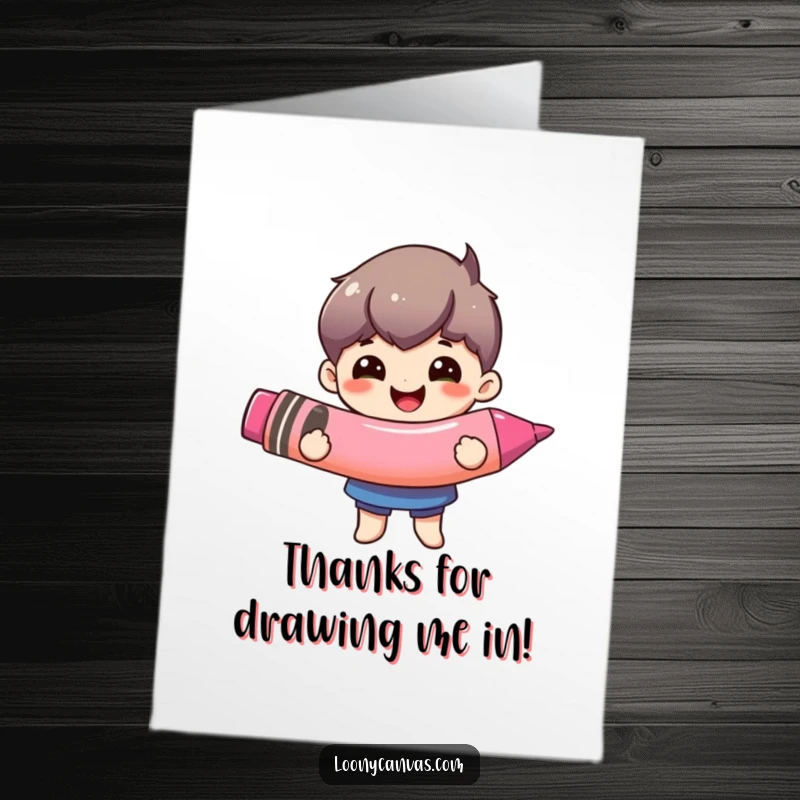 Funny Free Printable Thank You Card: A happy character holding an enormous crayon, offering thanks with artistic flair.