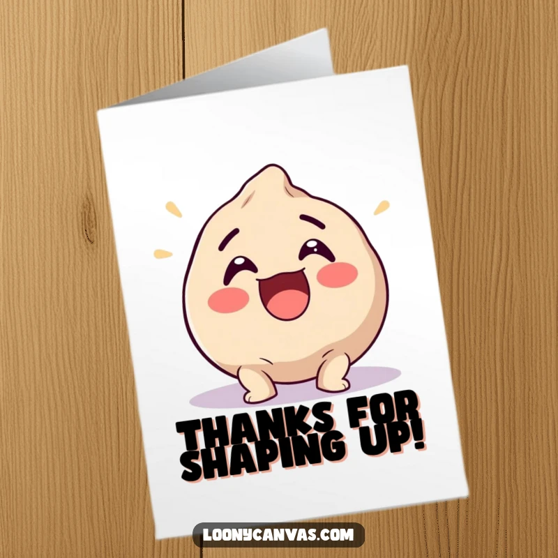 Funny Free Printable Thank You Card: An excited clay ball morphing into a funny shape to express thanks.
