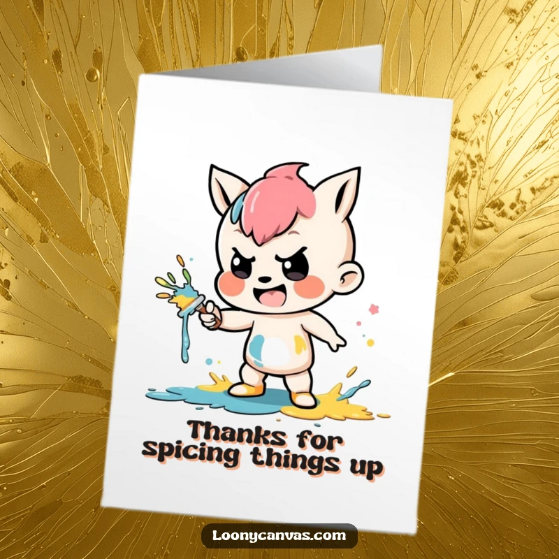 Funny Free Printable Thank You Card: Mischievous character having fun splattering colorful paint, expressing thanks with a playful artistic gesture, printable.