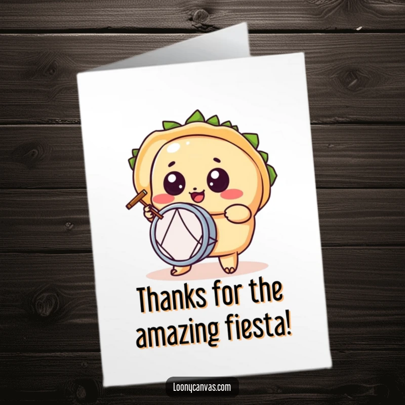 Funny Free Printable Thank You Card: Adorable kawaii taco with wide eyes, enthusiastically beating a tiny drum.