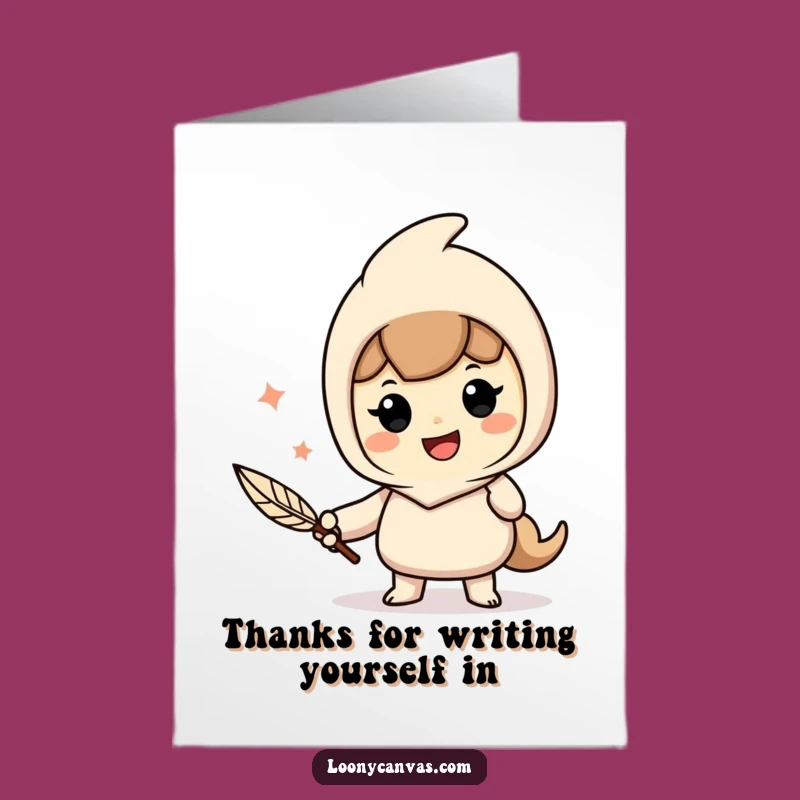 Free Printable Thank You Card: Cheerful Quill Writer Funny Downloadable Gift