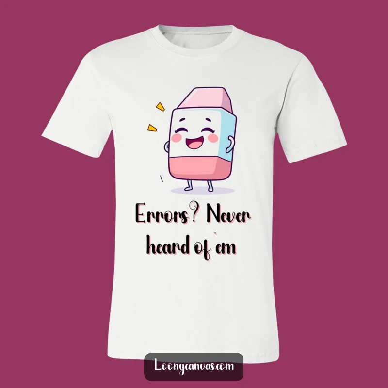 Funny Giggling Eraser T-Shirt: Hilarious Art Shirt for Creative Souls