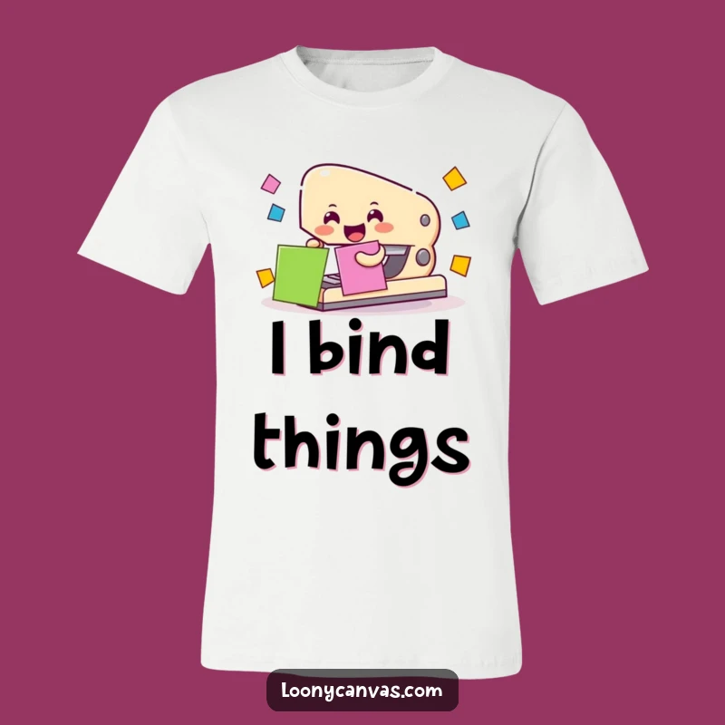 Funny Stapler Attaching T-Shirt: Cheerful Office Humor Apparel Gift